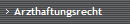 Arzthaftungsrecht
