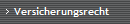 Versicherungsrecht